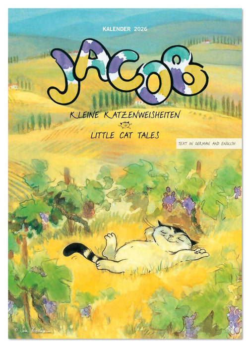 Kater Jacob: kleine Katzenweisheiten (CALVENDO Wandkalender 2026)