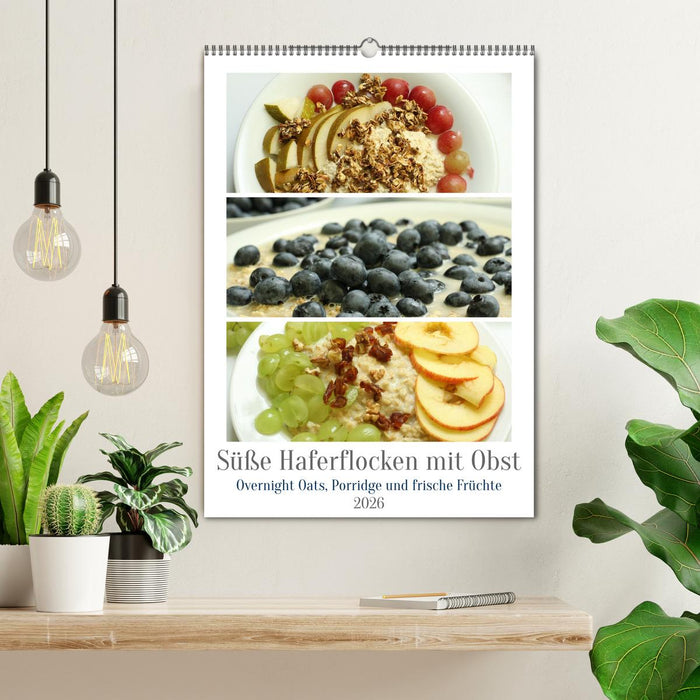Süße Haferflocken mit Obst (CALVENDO Wandkalender 2026)