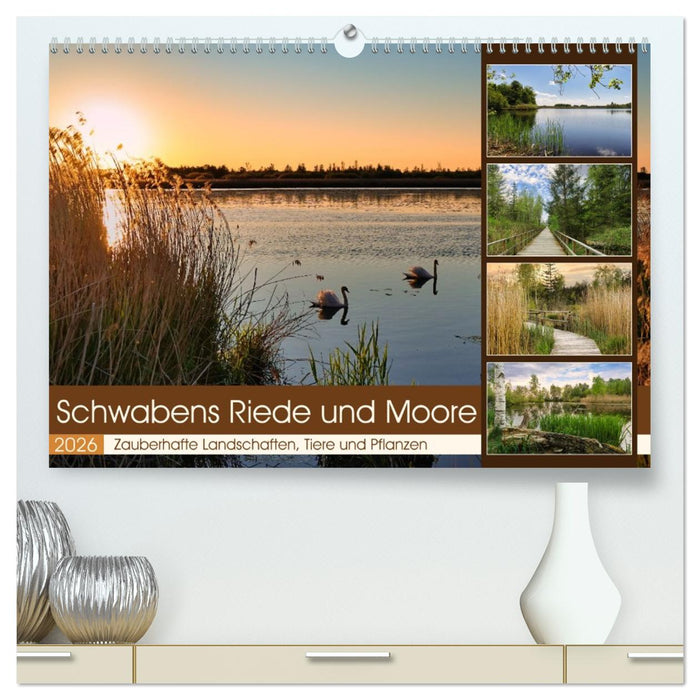 Schwabens Riede und Moore (CALVENDO Premium Wandkalender 2026)
