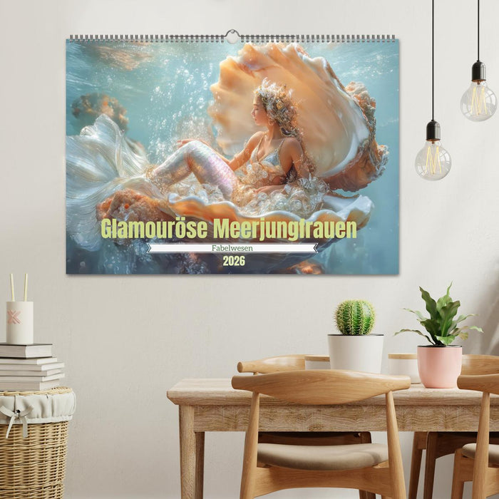 Glamouröse Meerjungfrauen - Fabelwesen (CALVENDO Wandkalender 2026)