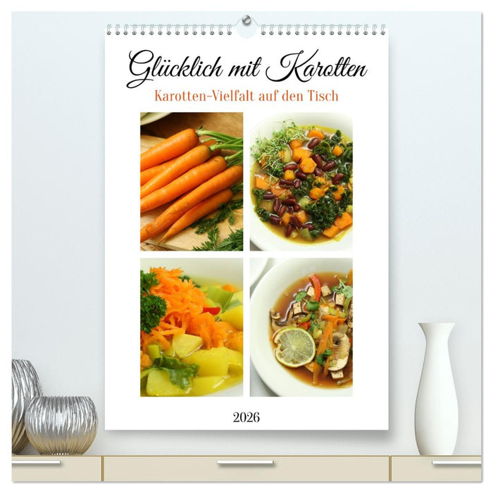 Glücklich mit Karotten (CALVENDO Premium Wandkalender 2026)