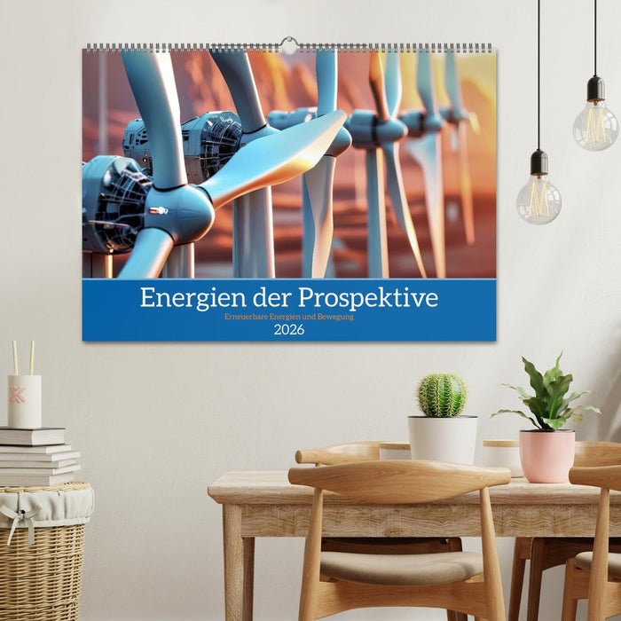 Energien der Prospektive (CALVENDO Wandkalender 2026)