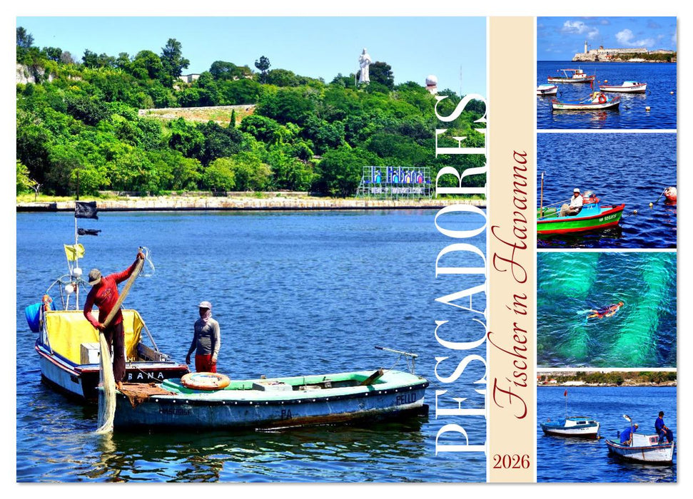Pescadores - Fischer in Havanna (CALVENDO Wandkalender 2026)