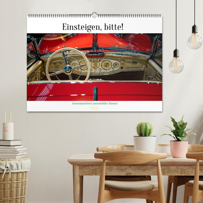 Einsteigen, bitte! - Innenansichten automobiler Ikonen (CALVENDO Wandkalender 2026)