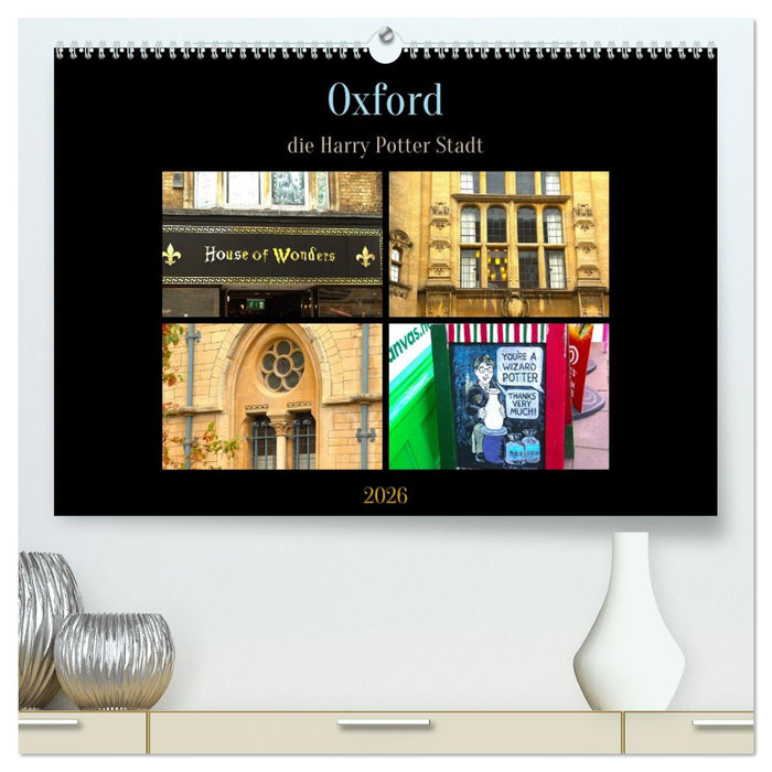 Oxford - die Harry Potter Stadt (CALVENDO Premium Wandkalender 2026)