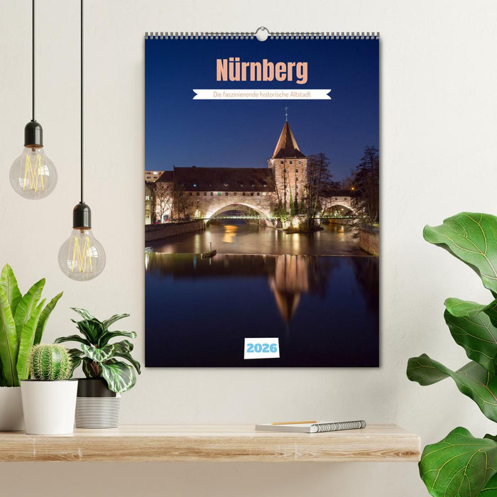 Nürnberg - Die faszinierende historische Altstadt (CALVENDO Wandkalender 2026)