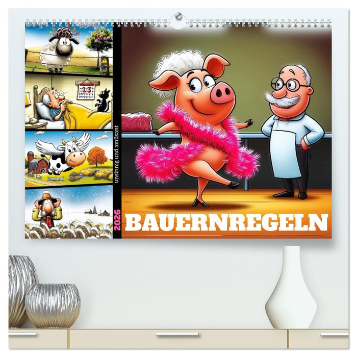 Bauernregeln, unsinnig und amüsant (CALVENDO Premium Wandkalender 2026)