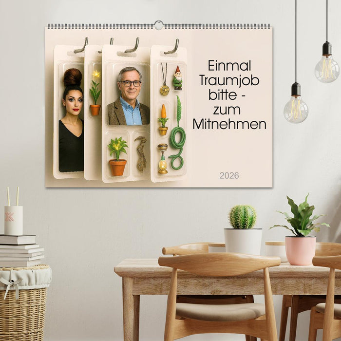 Einmal Traumjob bitte - zum Mitnehmen (CALVENDO Wandkalender 2026)