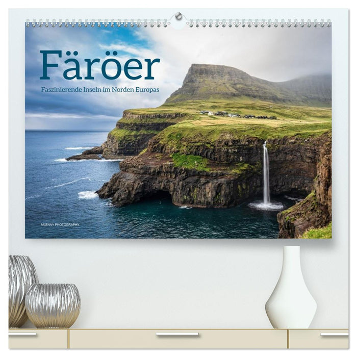 Färöer – Faszinierende Inseln im Norden Europas (CALVENDO Premium Wandkalender 2026)