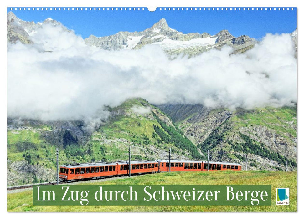Im Zug durch Schweizer Berge (CALVENDO Wandkalender 2026)