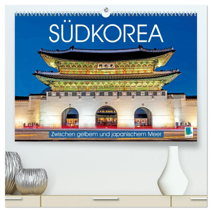 Südkorea: Zwischen gelbem und japanischem Meer (CALVENDO Premium Wandkalender 2026)