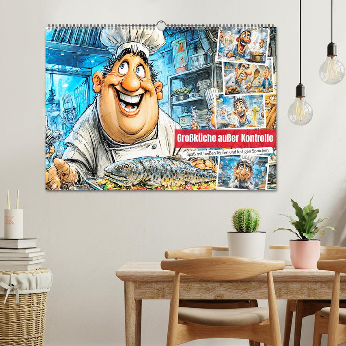 Großküche außer Kontrolle. Spaß mit heißen Töpfen und lustigen Sprüchen (CALVENDO Wandkalender 2026)