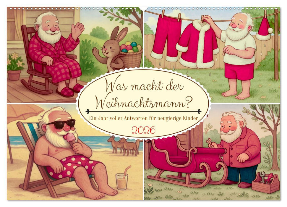 Was macht der Weihnachtsmann? (CALVENDO Wandkalender 2026)