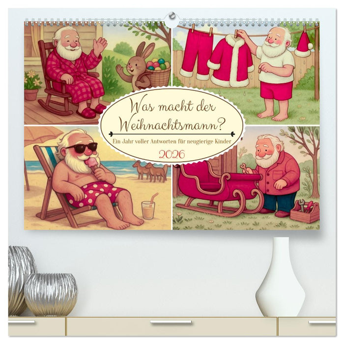 Was macht der Weihnachtsmann? (CALVENDO Premium Wandkalender 2026)
