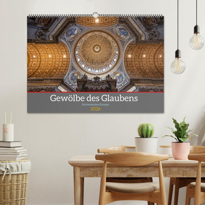 Gewölbe des Glaubens – Kirchendecken Europas (CALVENDO Wandkalender 2026)