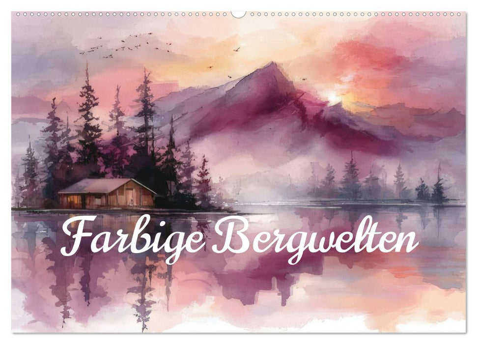 Farbige Bergwelten (CALVENDO Wandkalender 2026)