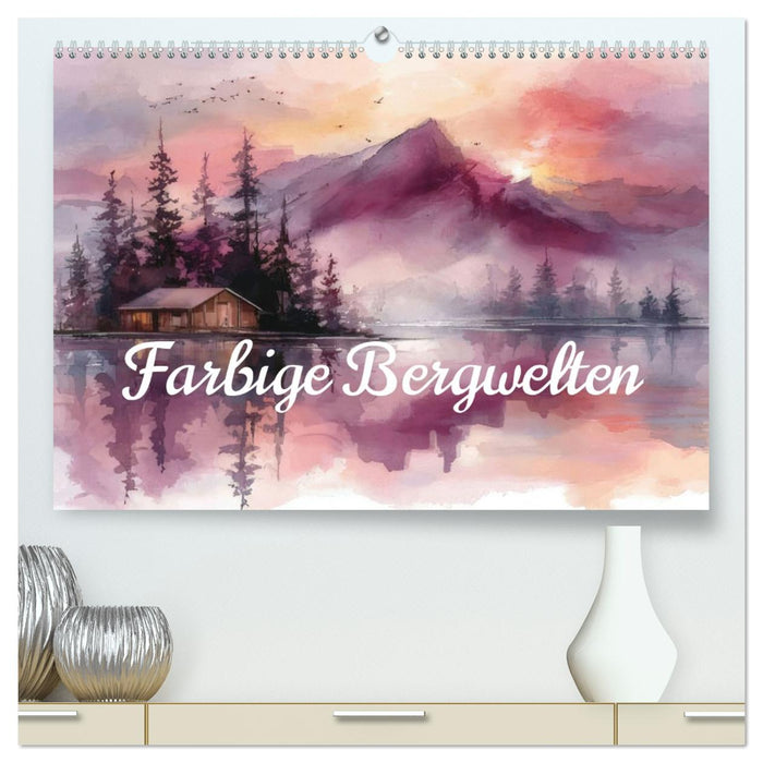 Farbige Bergwelten (CALVENDO Premium Wandkalender 2026)