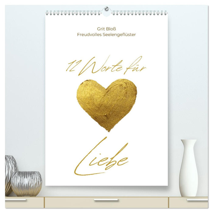 12 Worte für Liebe (CALVENDO Premium Wandkalender 2026)