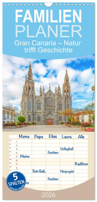 Gran Canaria – Natur trifft Geschichte (CALVENDO Familienplaner 2026)