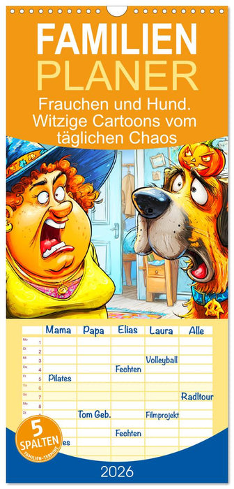 Frauchen und Hund. Witzige Cartoons vom täglichen Chaos (CALVENDO Familienplaner 2026)