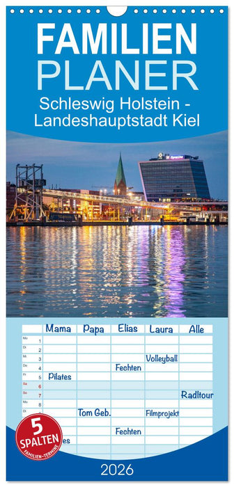 Schleswig Holstein - Landeshauptstadt Kiel (CALVENDO Familienplaner 2026)