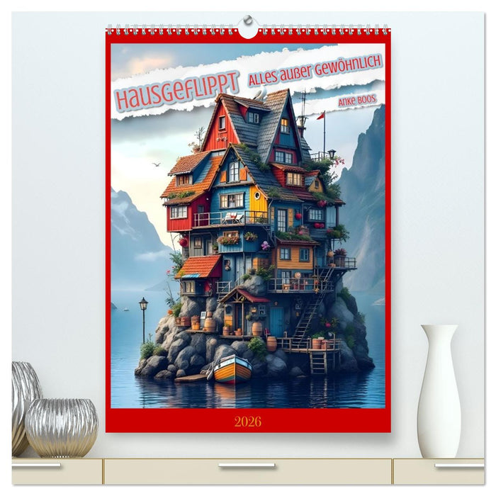 Hausgeflippt (CALVENDO Premium Wandkalender 2026)
