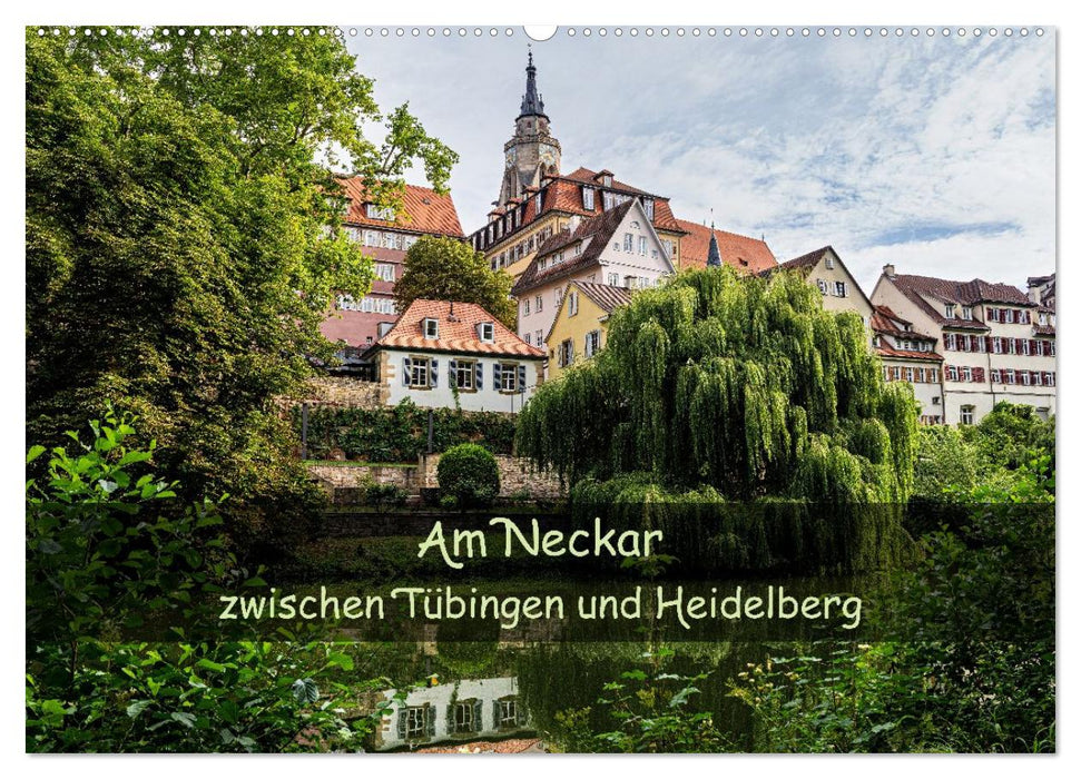 Am Neckar zwischen Tübingen und Heidelberg (CALVENDO Wandkalender 2026)