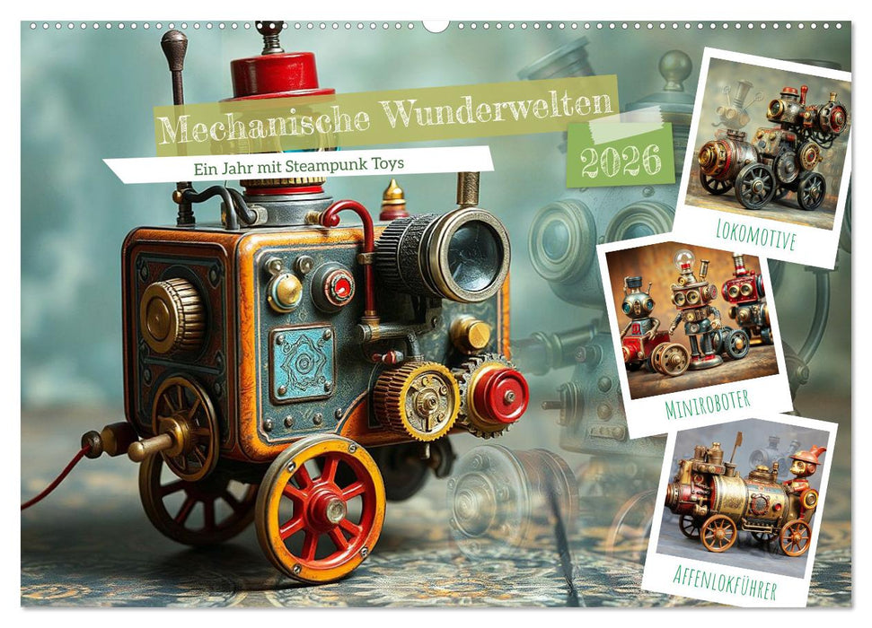 Mechanische Wunderwelten - Ein Jahr mit Steampunk Toys (CALVENDO Wandkalender 2026)