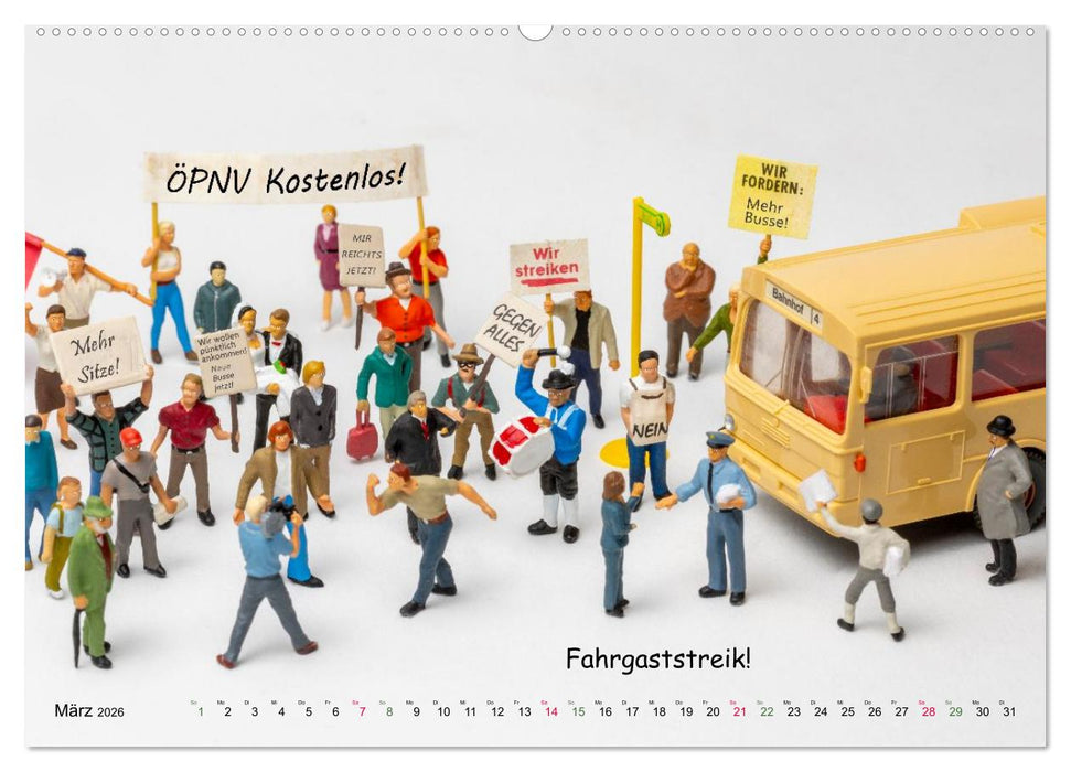 Fahrgaststreik! ... und andere Mini-Welten (CALVENDO Premium Wandkalender 2026)