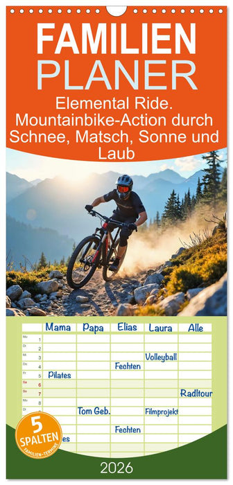 Elemental Ride. Mountainbike-Action durch Schnee, Matsch, Sonne und Laub (CALVENDO Familienplaner 2026)