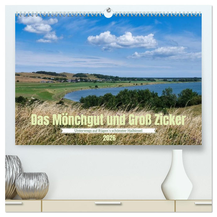 Das Mönchgut und Groß Zicker (CALVENDO Premium Wandkalender 2026)