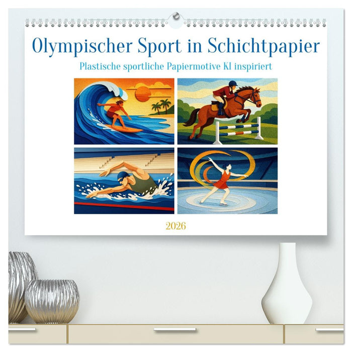 Olympischer Sport in Schichtpapier (CALVENDO Premium Wandkalender 2026)