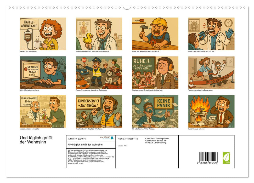 Und täglich grüßt der Wahnsinn (CALVENDO Premium Wandkalender 2026)