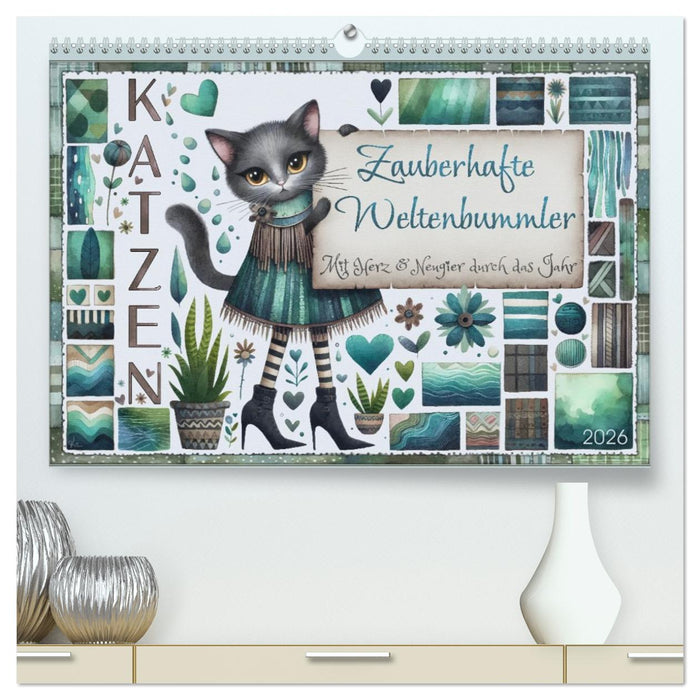 Katzen. Zauberhafte Weltenbummler. Mit Herz und Neugier durch das Jahr. (CALVENDO Premium Wandkalender 2026)