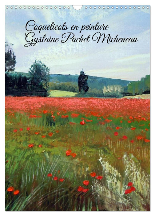 Coquelicots en peinture (CALVENDO Calendrier mensuel 2026)