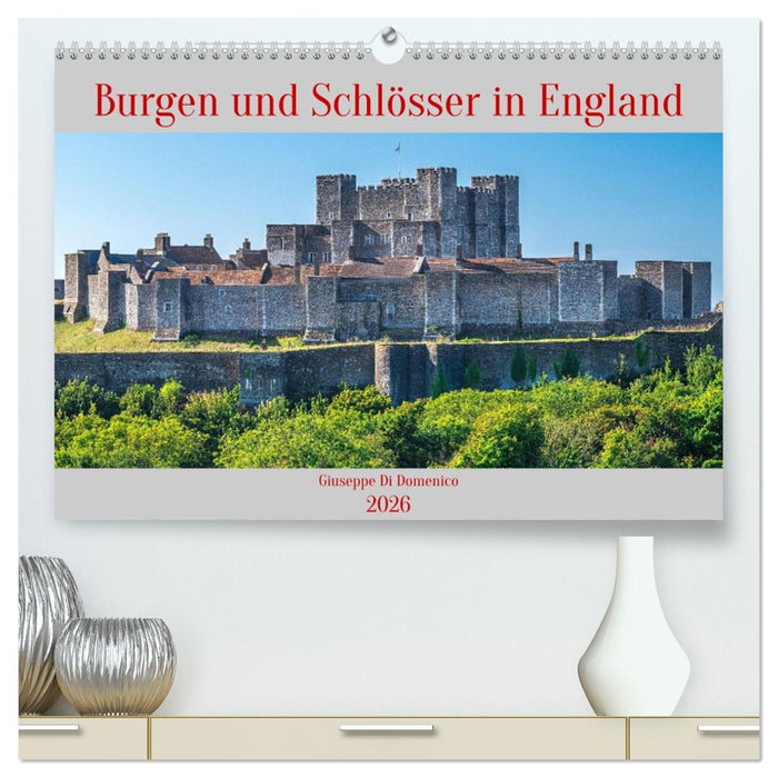 Burgen und Schlösser in England (CALVENDO Premium Wandkalender 2026)