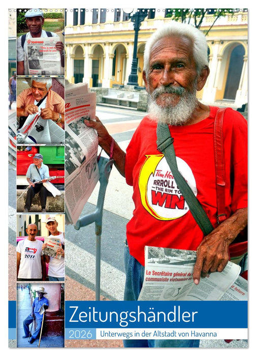 Zeitungshändler - Unterwegs in der Altstadt von Havanna (CALVENDO Wandkalender 2026)