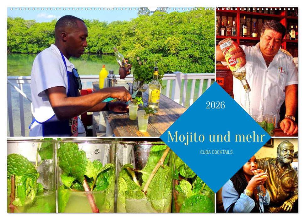 Mojito und mehr - CUBA COCKTAILS (CALVENDO Wandkalender 2026)