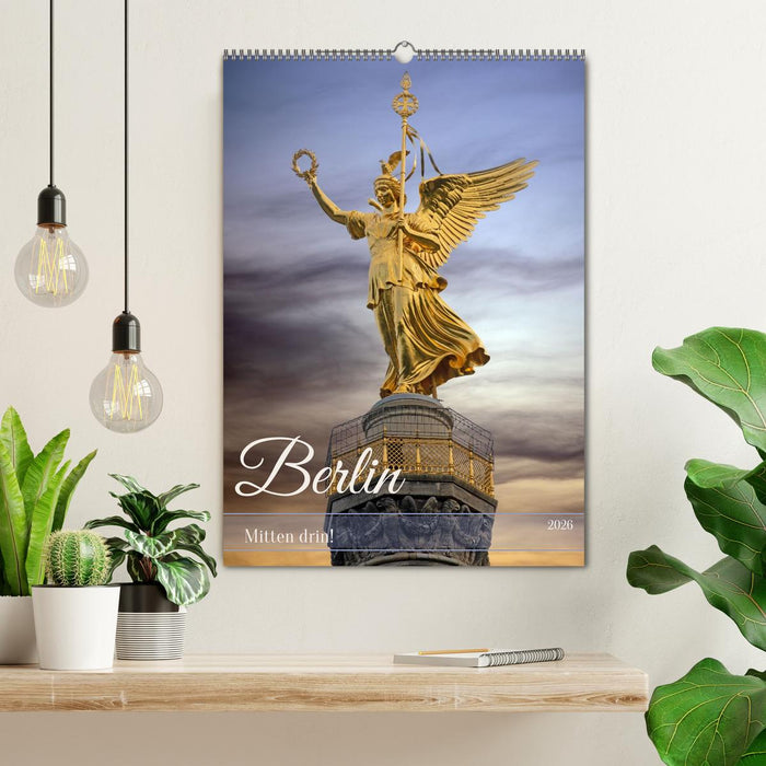 Berlin - Mitten drin! (CALVENDO Wandkalender 2026)