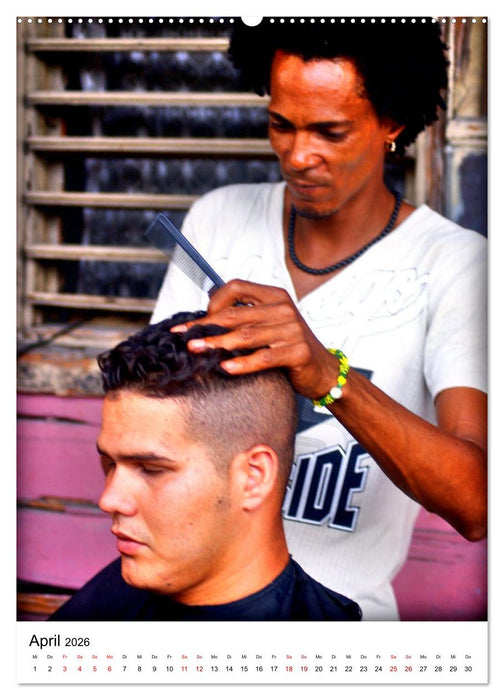 Cuba Coiffeur - Frisch frisiert in Havanna (CALVENDO Wandkalender 2026)