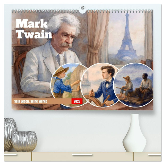 Mark Twain (CALVENDO Premium Wandkalender 2026)