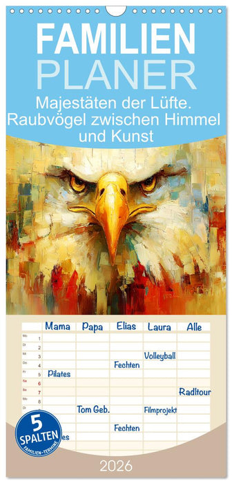 Majestäten der Lüfte. Raubvögel zwischen Himmel und Kunst (CALVENDO Familienplaner 2026)