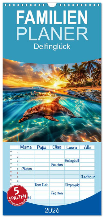 Delfinglück (CALVENDO Familienplaner 2026)