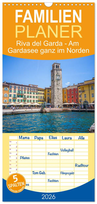 Riva del Garda - Am Gardasee ganz im Norden (CALVENDO Familienplaner 2026)