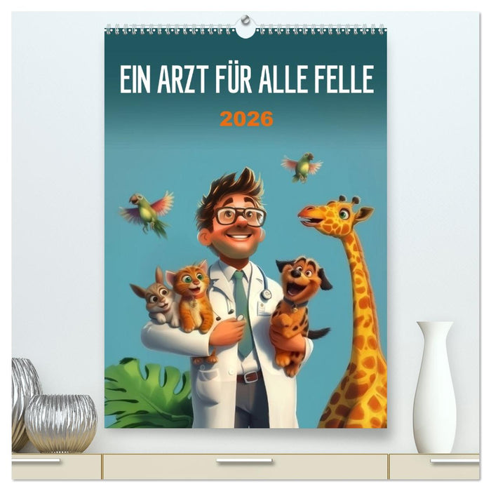 Ein Arzt für alle Felle (CALVENDO Premium Wandkalender 2026)