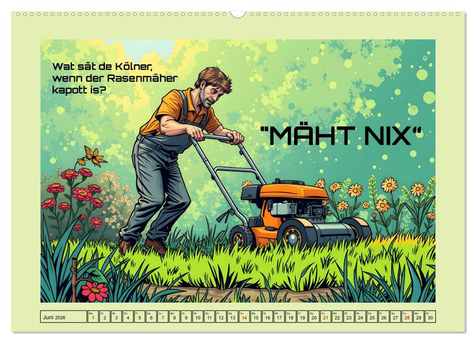 Kölscher Frohsinn auf Kölsch (CALVENDO Wandkalender 2026)