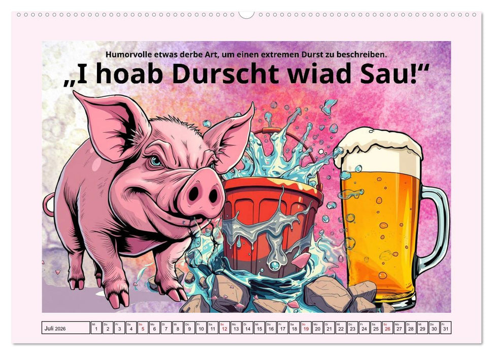 Bayerisch - Liebevoll derb (CALVENDO Premium Wandkalender 2026)