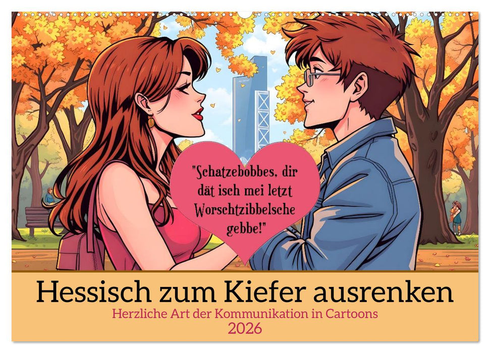 Hessisch zum Kiefer ausrenken (CALVENDO Wandkalender 2026)