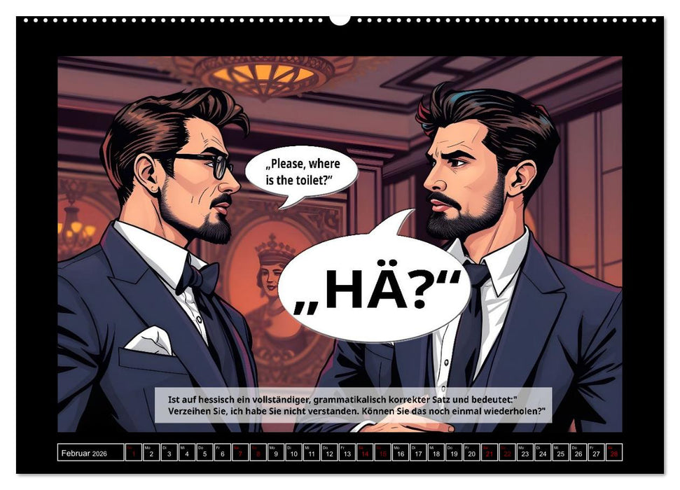 Hessisch zum Kiefer ausrenken (CALVENDO Premium Wandkalender 2026)