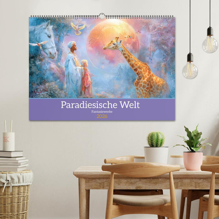 Paradiesische Welt - Fantasiewerke (CALVENDO Wandkalender 2026)